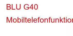 BLU G40 Mobiltelefonfunktioner