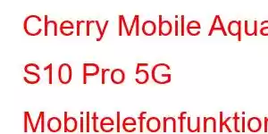 Cherry Mobile Aqua S10 Pro 5G Mobiltelefonfunktioner