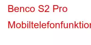 Benco S2 Pro Mobiltelefonfunktioner