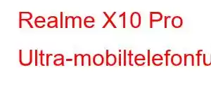 Realme X10 Pro Ultra-mobiltelefonfunktioner