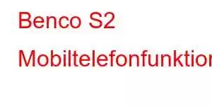 Benco S2 Mobiltelefonfunktioner