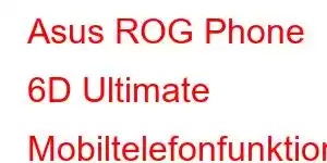 Asus ROG Phone 6D Ultimate Mobiltelefonfunktioner