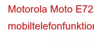 Motorola Moto E72s mobiltelefonfunktioner