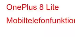 OnePlus 8 Lite Mobiltelefonfunktioner