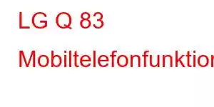 LG Q 83 Mobiltelefonfunktioner