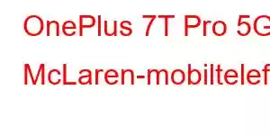 OnePlus 7T Pro 5G McLaren-mobiltelefonfunktioner