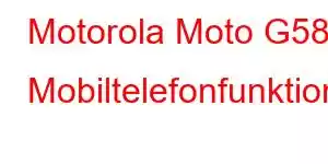 Motorola Moto G58 Mobiltelefonfunktioner