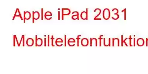 Apple iPad 2031 Mobiltelefonfunktioner