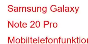 Samsung Galaxy Note 20 Pro Mobiltelefonfunktioner