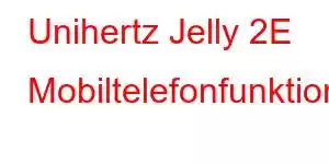 Unihertz Jelly 2E Mobiltelefonfunktioner