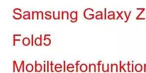 Samsung Galaxy Z Fold5 Mobiltelefonfunktioner