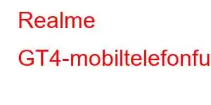 Realme GT4-mobiltelefonfunktioner