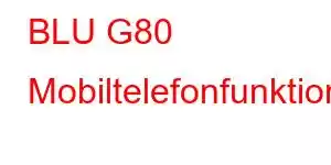 BLU G80 Mobiltelefonfunktioner