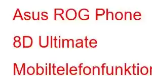 Asus ROG Phone 8D Ultimate Mobiltelefonfunktioner