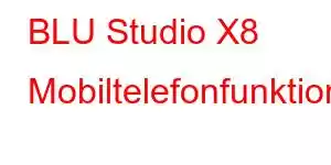 BLU Studio X8 Mobiltelefonfunktioner