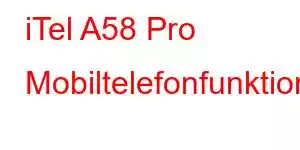 iTel A58 Pro Mobiltelefonfunktioner