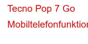 Tecno Pop 7 Go Mobiltelefonfunktioner