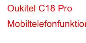 Oukitel C18 Pro Mobiltelefonfunktioner