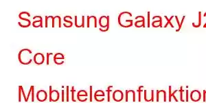 Samsung Galaxy J2 Core Mobiltelefonfunktioner