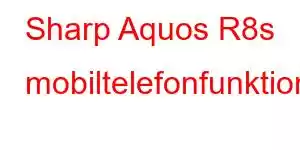 Sharp Aquos R8s mobiltelefonfunktioner