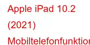 Apple iPad 10.2 (2021) Mobiltelefonfunktioner