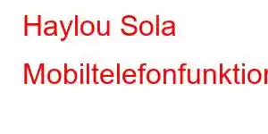 Haylou Sola Mobiltelefonfunktioner