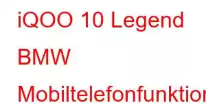 iQOO 10 Legend BMW Mobiltelefonfunktioner