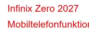 Infinix Zero 2027 Mobiltelefonfunktioner