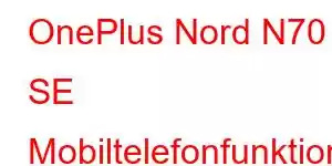 OnePlus Nord N70 SE Mobiltelefonfunktioner