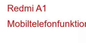 Redmi A1 Mobiltelefonfunktioner