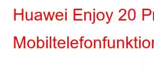 Huawei Enjoy 20 Pro Mobiltelefonfunktioner