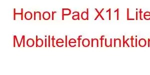 Honor Pad X11 Lite Mobiltelefonfunktioner