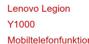 Lenovo Legion Y1000 Mobiltelefonfunktioner