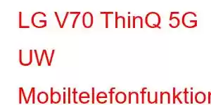 LG V70 ThinQ 5G UW Mobiltelefonfunktioner