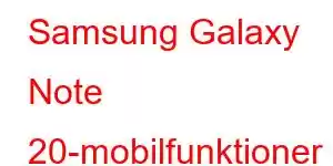 Samsung Galaxy Note 20-mobilfunktioner