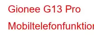 Gionee G13 Pro Mobiltelefonfunktioner