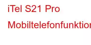 iTel S21 Pro Mobiltelefonfunktioner