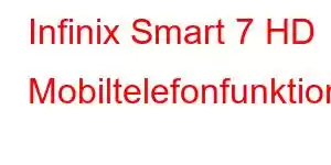 Infinix Smart 7 HD Mobiltelefonfunktioner